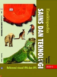 Image of Ensiklopedia sains dan teknologi : Tumbuhan dan hewan