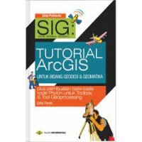 Image of SIG : Tutorial ArcGIS Untuk Bidang Geodesi & Geomatika